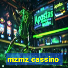 mzmz cassino